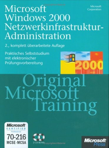 Microsoft Windows 2000 Netzwerkinfrastruktur-Administration, m. 2 CD-ROMs