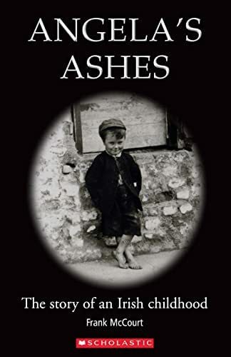 Angela's Ashes: the story of an Irish childhood (Scholastic Readers)