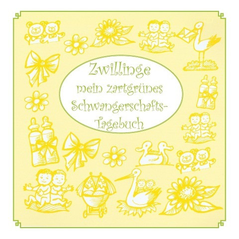 Zwillinge - mein Schwangerschafts-Tagebuch