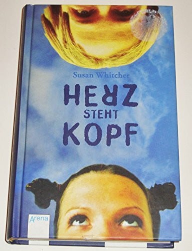 Herz steht Kopf. ( Ab 14 J.).