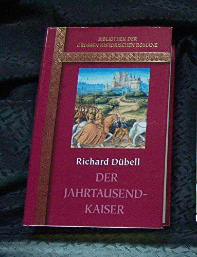 Der Jahrtausendkaiser.