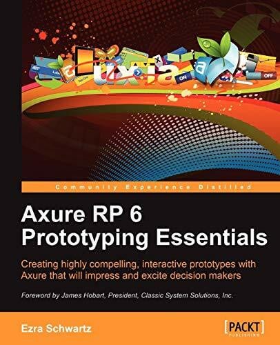 Axure RP 6 Prototyping Essentials (English Edition)