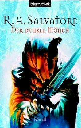 Der dunkle Mönch: Roman: Die Vorgeschichte von 'Dämonendämmerung'. Roman. Deutsche Erstausgabe