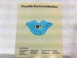 Visuelle Kommunikation: Design-Handbuch