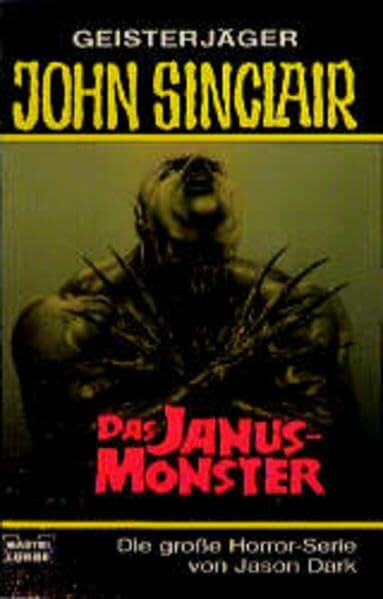 Das Janus-Monster (John Sinclair. Bastei Lübbe Taschenbücher)
