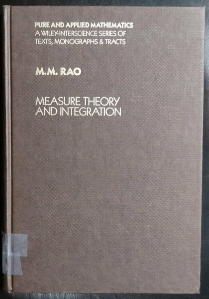 Measure Theory and Integration (Pure & Applied Mathematics S.)