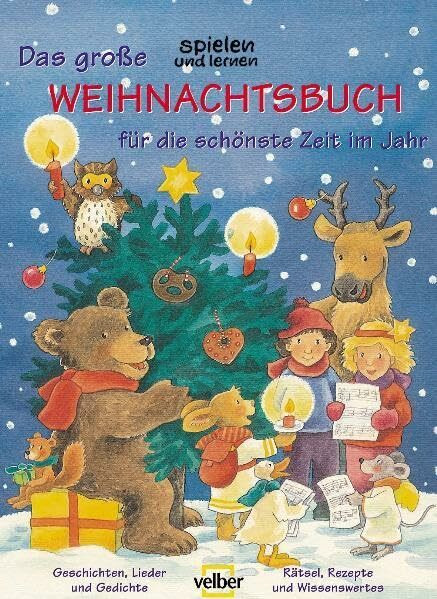Das grosse "spielen und lernen" Weihnachtsbuch für die schönste Zeit im Jahr: Rätsel, Rezepte und Wissenswertes