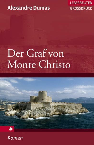 Der Graf von Monte Christo (Ueberreuter Grossdruck)