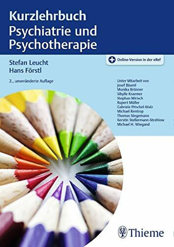 Kurzlehrbuch Psychiatrie und Psychotherapie: Mit Online-Zugang