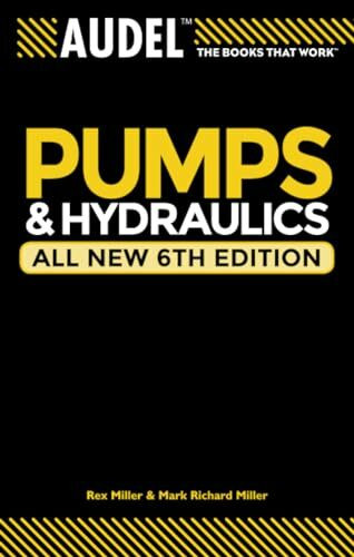 Audel Pumps and Hydraulics (Audel Pumps & Hydraulics)