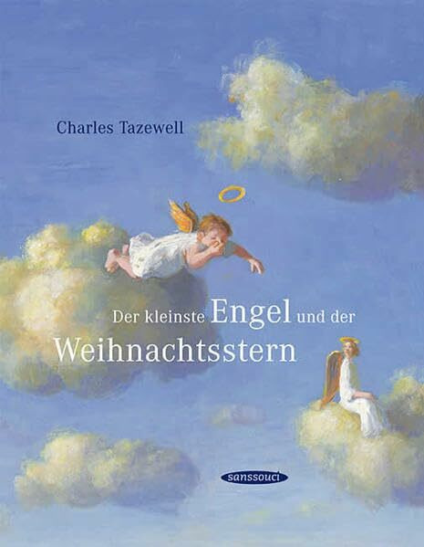 Der kleinste Engel und der Weihnachtsstern: Erzählungen
