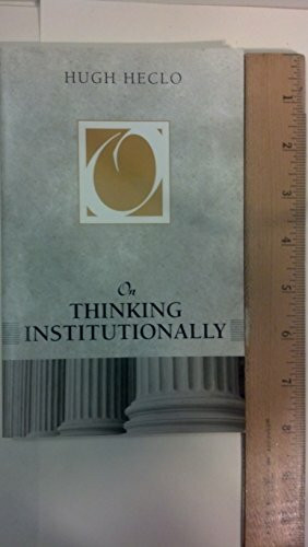 On Thinking Institutionally (On Politics)