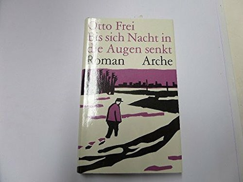Bis sich Nacht in die Augen senkt: Roman