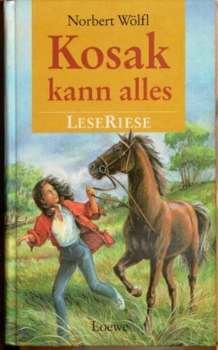 Kosak kann alles. Zwei Pferderomane
