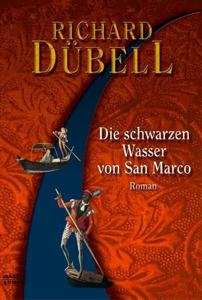 Die schwarzen Wasser von San Marco: Roman (Allgemeine Reihe. Bastei Lübbe Taschenbücher)