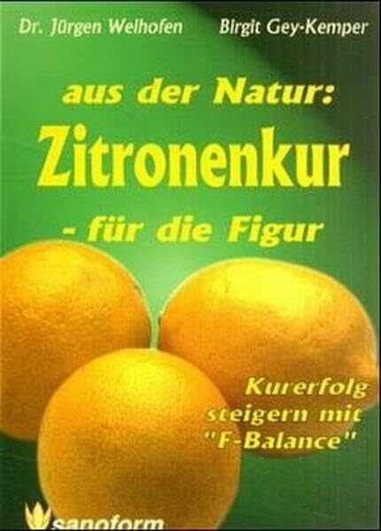 Aus der Natur: Zitronenkur - für die Figur!