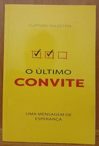 livro o ultimo convite de clifford goldstein Ed. 2022