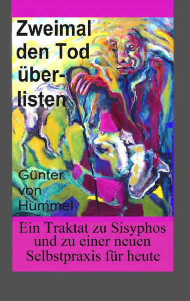 Zweimal den Tod überlisten