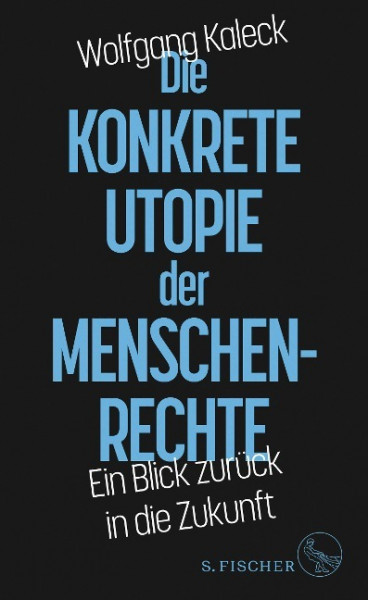 Die konkrete Utopie der Menschenrechte