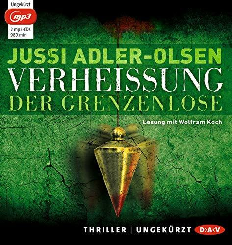 Verheißung. Der Grenzenlose: Der sechste Fall für Carl Mørck. Ungekürzte Lesung mit Wolfram Koch (2 mp3-CDs) (Carl-Mørck-Reihe)