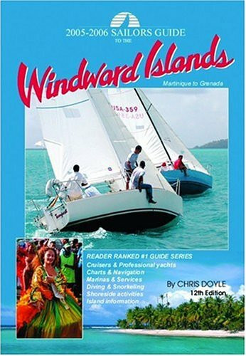 Sailor's Guide to the Windward Islands