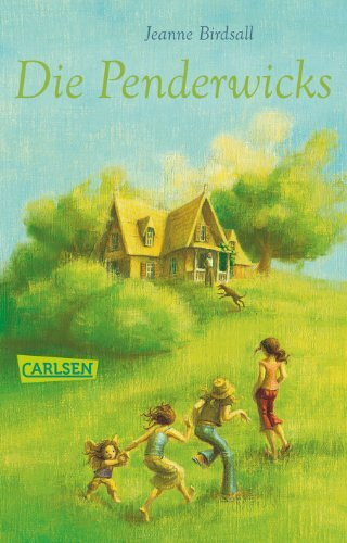 Die Penderwicks (Die Penderwicks 1): Eine Sommergeschichte mit vier Schwestern, zwei Kaninchen und einem sehr interessanten Jungen