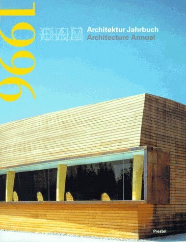 Dam Architektur Jahrbuch 1996 / Dam Architecture Annual 1996