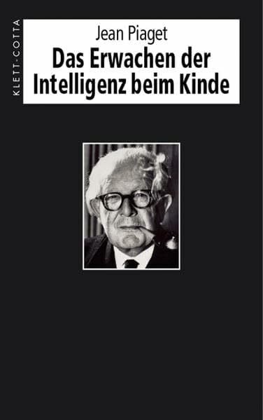 Das Erwachen der Intelligenz beim Kinde: Autorisierte ÜberSetzung nach der dritten Auflage