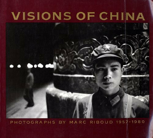 Visions of China : Photographs by Marc Riboud, 195