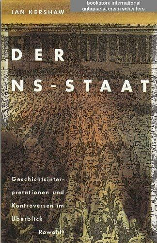 Der NS-Staat: Geschichtsinterpretationen und Kontroversen im Überblick