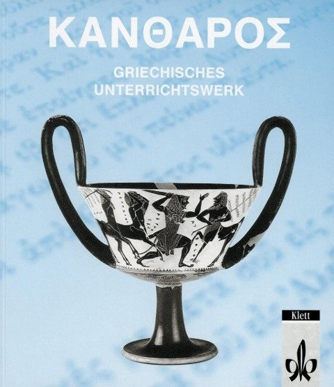 Kantharos. Lese- und Arbeitsbuch