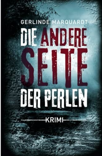 Die andere Seite der Perlen: Lahr-Krimi