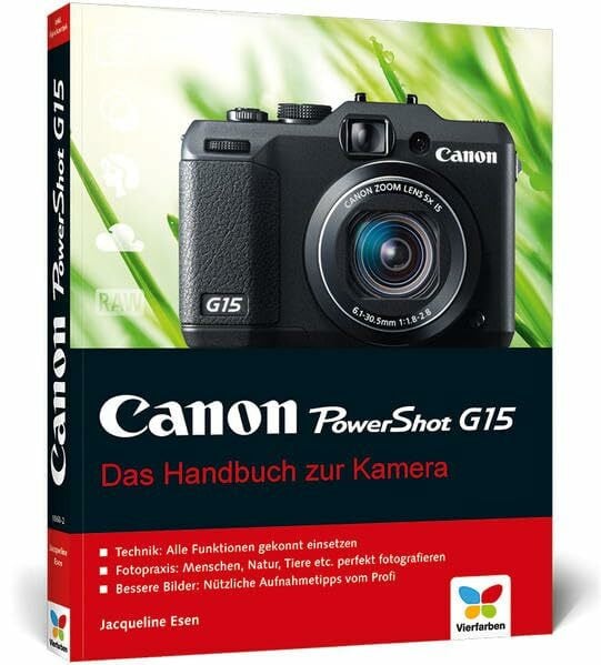 Canon PowerShot G15: Das Handbuch zur Kamera