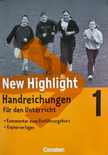 New Highlight 1. Handreichungen für den Unterricht + Kopiervorlagen