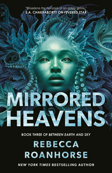 Mirrored Heavens (Between Earth and Sky, Band 3)