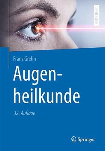 Augenheilkunde: Lehrbuch