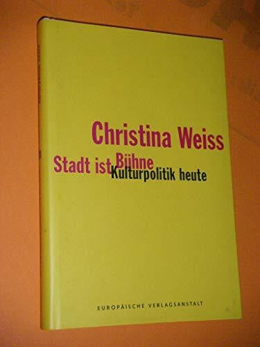 Stadt ist Bühne. Kulturpolitik heute