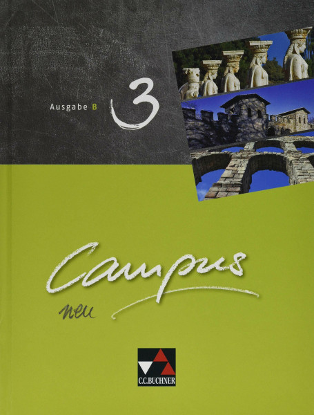 Campus B / Campus B 3 Ausgabe ab 2017: Gesamtkurs Latein (Campus B: Gesamtkurs Latein)