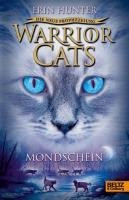 Warrior Cats Staffel 2/02. Die neue Prophezeiung. Mondschein