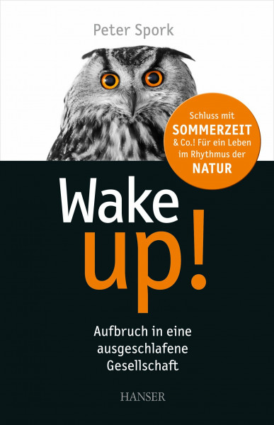 Wake up!: Aufbruch in eine ausgeschlafene Gesellschaft
