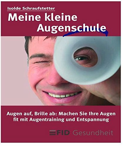 Meine kleine Augenschule