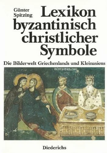 Lexikon byzantinisch-christlicher Symbole