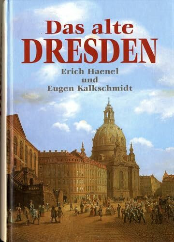 Das alte Dresden