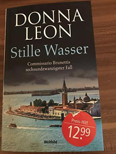 Stille Wasser - Commissario Brunettis sechsundzwanzigster Fall