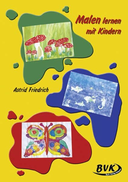 Malen lernen mit Kindern: 1.-4. Klasse. Kopiervorlagen