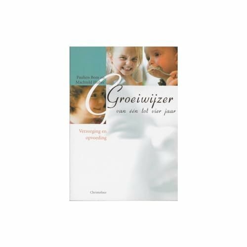Groeiwijzer van een tot vier jaar: verzorging en opvoeding