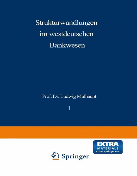 Strukturwandlungen im westdeutschen Bankwesen (Schriftenreihe des Instituts für Kredit- und Finanzwirtschaft)