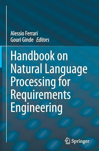 Handbook on Natural Language Processing for Requirements Engineering