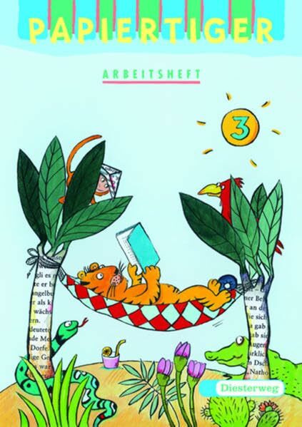 PAPIERTIGER: Arbeitsheft 3: Arbeitshefte / Arbeitsheft 3 (PAPIERTIGER: Arbeitshefte)
