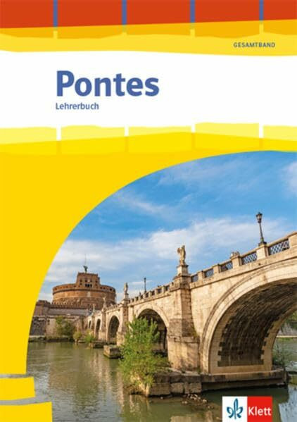 Pontes Gesamtband: Handreichung für den Unterricht 1. - 3. Lernjahr bzw. 1. - 4. Lernjahr (Pontes Gesamtband. Ausgabe 2020)